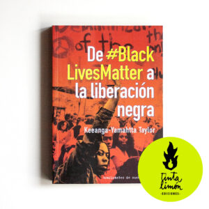 De #Blacklivesmatter a la liberación negra